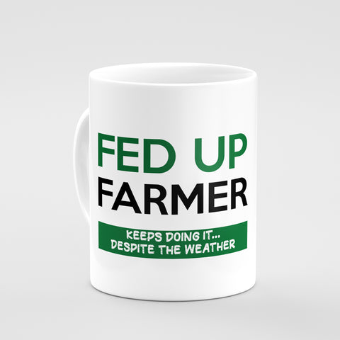 Fed Up Farmer Mug