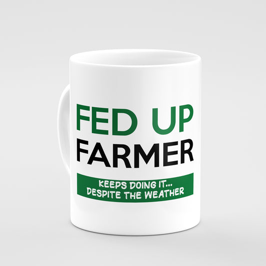 Fed Up Farmer Mug